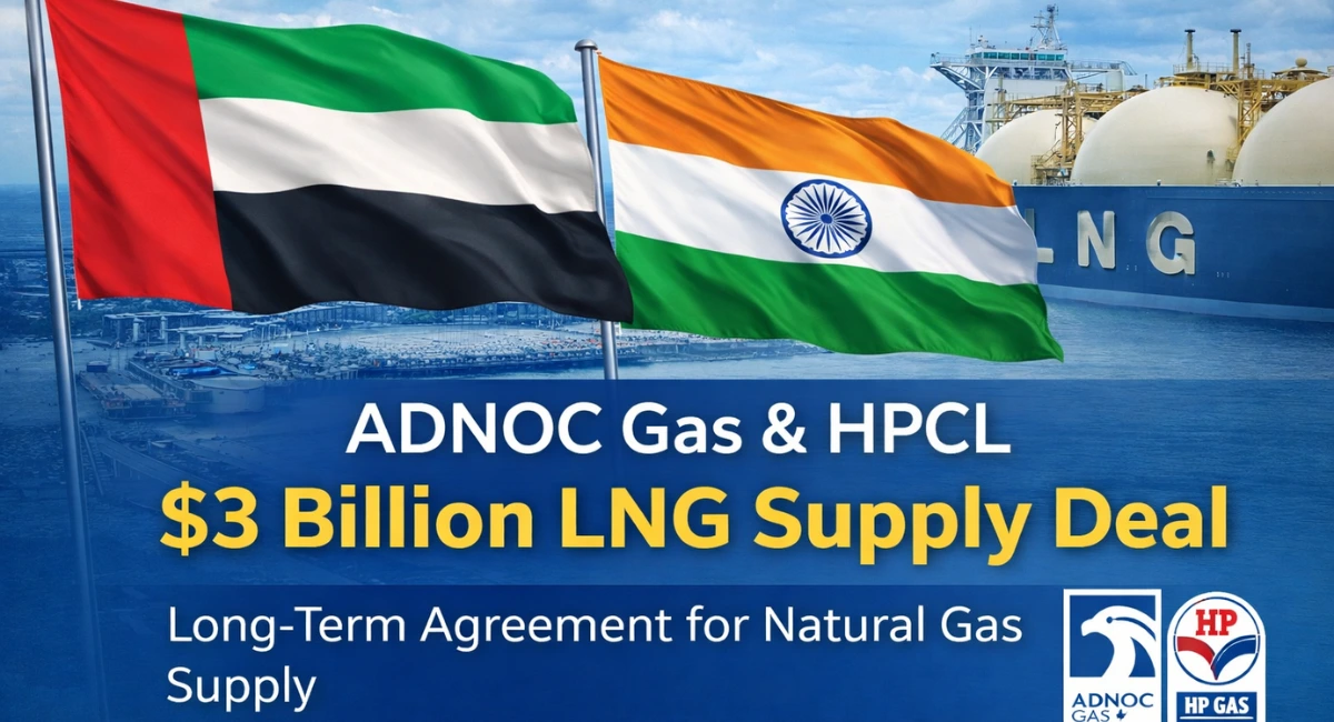 ADNOC Gas HPCL LNG supply deal with India